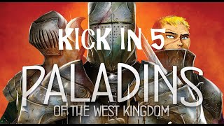 Kick in 5  Paladines del Reino del Oeste  Tutorial y Reseña Español [upl. by Hedaza672]