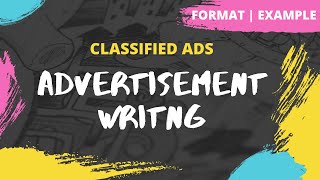 Advertisement  How to write a Classified Ad  Format  Example  Exercise  Class 12 [upl. by Viquelia]