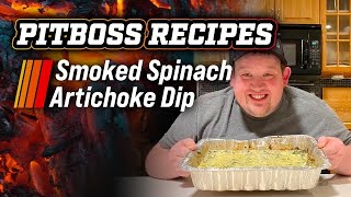 Pit Boss Recipes  Smoked Spinach and Artichoke Dip [upl. by Nimar530]