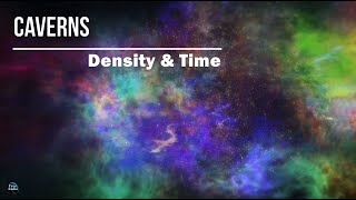 CAVERNS  Density amp Time Copyright Free [upl. by Livy550]