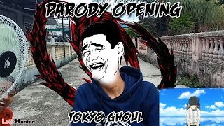 PARODY OPENING TOKYO GHOUL S1 quotUNRAVELquot [upl. by Nylecyoj]