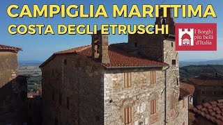 Campiglia Marittima  Costa degli Etruschi  Borghi più belli dItalia [upl. by Benedict535]