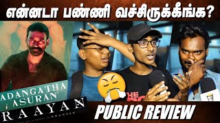 RAAYAN  Adangaatha Asuran Public Review  Dhanush  AR Rahman  Raayan First Single Review [upl. by Ahsiugal]