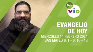 El evangelio de hoy Miércoles 14 Febrero de 2024 📖 LectioDivina TeleVID [upl. by Suirradal681]