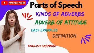 Adverb of Attitude in English  English grammar [upl. by Rehpotsrihc]