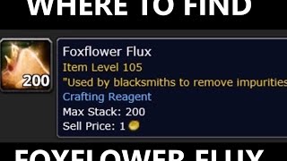 Where to get Foxflower Flux [upl. by Etteluap]