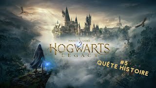 Hogwarts Legacy  LHéritage de Poudlard 5 [upl. by Giah]