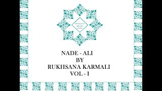 NADE ALI VOL I BY RUKHSANA KARMALI [upl. by Eilyr]