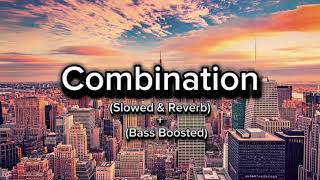 Combination  Amrit Maan  Slowed and reverb song  Bass Boosted SR Music slowedandreverb [upl. by Bergmann]