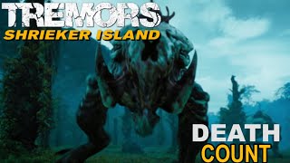 Tremors Shrieker Island 2020 Death Count [upl. by Jack928]