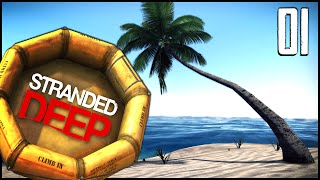 Stranded Deep  Ep01  Stranded Derp [upl. by Zed]