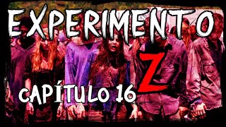 Experimento Z Historia Zombie Capítulo 16 ¿Nos traicionaste [upl. by Aketal]