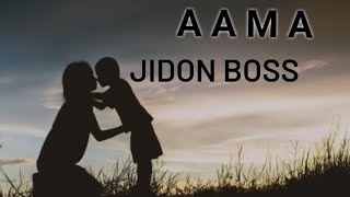 JIDON BOSS Aama [upl. by Anole]