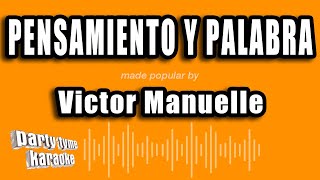 Victor Manuelle  Pensamiento Y Palabra Versión Karaoke [upl. by Rehprotsirhc]