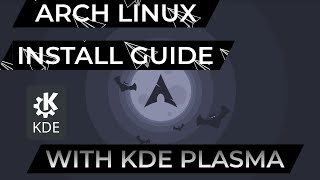 Arch linux installation guide With KDE Plasma Desktop [upl. by Aisena]