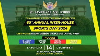 St Xaviers Sr Sec School  60th Annual Inter  House Sports Day 2024  14th December 8 30 am [upl. by Kenrick]