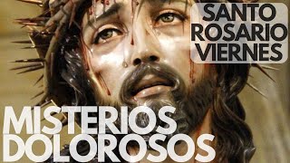 ROSARIO VIERNES 15 DE NOVIEMBRE 2024 🌹 MISTERIOS DOLOROSOS🌷SIN ANUNCIOS INTERMEDIOS Y CON IMAGENES [upl. by Lainahtan831]