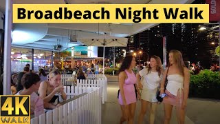 Broadbeach  Restaurant Nightlife Scenes  Gold Coast 🇦🇺  4k Walk Tour [upl. by Eniamerej]