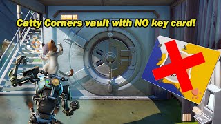 HOW TO GET INTO THE CATTY CORNER VAULT WITH NO KEY CARD FORTNITE CHAPTER 2 SEASON 3 GLITCH [upl. by Gustavo421]