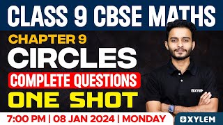 Class 9 CBSE Maths  Chapter 9 Circles  Complete Questions  One Shot  Xylem Class 9 CBSE [upl. by Luemas]