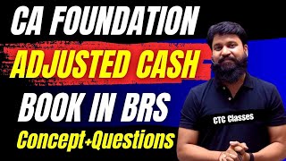 Adjusted Cash book BRS CA Foundation I Amended Cash Book in BRS CA Foundation ctcclasses [upl. by Brandyn97]