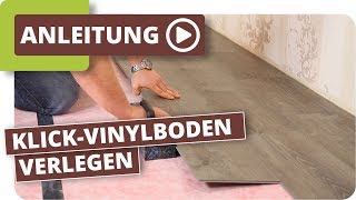 Klick Vinylboden verlegen Anleitung [upl. by Jarvis]