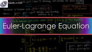 Derivation of the EulerLagrange Equation  Calculus of Variations [upl. by Gatian]