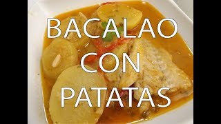 Bacalao con Patatas Fácil y Rápido [upl. by Eeryn]