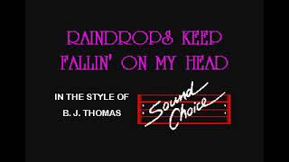 B J Thomas Raindrops Keep Falling On My Head karaoke [upl. by Enilegnave]