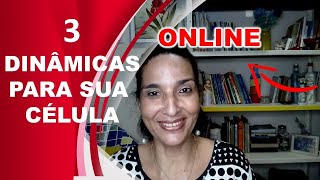 3 DINÂMICAS RÁPIDAS PARA FAZER EM SUA CÉLULA  ONLINE OU PRESENCIAL VOCÊ DECIDE [upl. by Akinaj259]