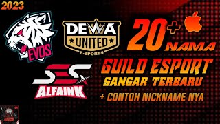 20 NAMA GUILD FF SANGAR TERBARU amp CONTOH NICKNAME NYA‼️NAMA TEAM ESPORT SERAM 2023⁉️FREE FIRE INDO [upl. by Hamitaf]