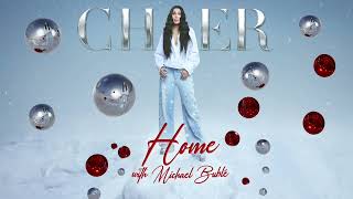 Cher  Home with Michael Bublé Official Audio [upl. by Prader]