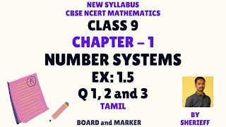 CLASS 9  EX 15  Q 1 2 3  CHAPTER 1  NUMBER SYSTEMS  CBSE NCERT NEW SYLLABUS [upl. by Yrok469]