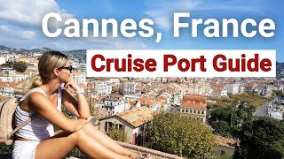 Cannes France Cruise Port Guide  Best Things To Do In Cannes 4K [upl. by Elocn]