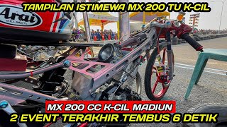 ANCAMAN BARU ❗ Lihat Dari Dekat  MX 200 TU KCIL MADIUN  TEMBUS 6 DETIK Event IDC JOGJA amp DB TUBAN [upl. by Schreibe]