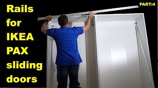 Rails installation for IKEA PAX sliding doors \ Part4 [upl. by Raul432]