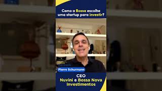 Quais critérios a Bossa Nova Investimentos usa para selecionar startups com potencial [upl. by Pik]