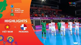 HIGHLIGHTS  ĐT Panama 23 ĐT Việt Nam  Bảng D VCK FIFA Futsal World Cup Lithuania 2021™  VTV24 [upl. by Polak]