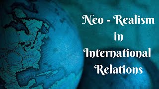 NeoRealism in International Relations [upl. by Charlie]