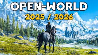 TOP 30 NEW Upcoming OPENWORLD Games of 2025 amp 2026 [upl. by Redna]