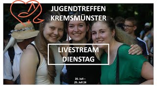 jugendtreffen24  Kremsmünster  Dienstag [upl. by Thibaut594]