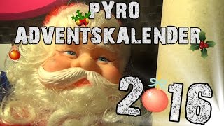 Der Pyroadventskalender 2016  TRAILER FULLHD [upl. by O'Malley]