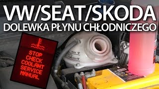 Uzupełnienie płynu chłodniczego w Volkswagen Seat Skoda serwisowanie VAG [upl. by Aisad]