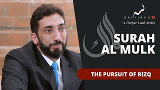 The Pursuit of Rizq  Nouman Ali Khan  A Deeper Look Series  Surah Al Mulk [upl. by Phenice434]