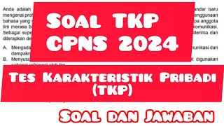 Soal TKP CPNS 2024 Soal Dan Jawaban Tes Karakteristik Pribadi Seleksi CPNS 2024 cpns2024 tkpcpns [upl. by Sophy926]