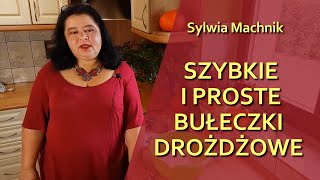 Szybkie i proste bułeczki drożdżowe  odc 108 [upl. by Stich]