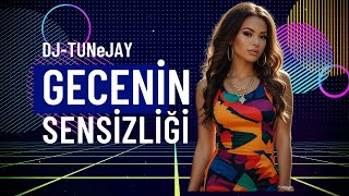 GECENİN sensizliği İÇİMİ parçalar  DJ Remix 🎧🔥💫 [upl. by Nesrac423]