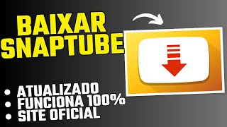 COMO BAIXAR O SNAPTUBE  NOVA ATUALIZAÇÃO 2024 [upl. by Sunday]