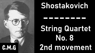 Shostakovich  String Quartet No 8  2nd movement [upl. by Sonja]