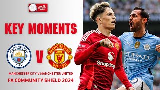 Manchester City v Manchester United  Key Moments  FA Community Shield 2024 [upl. by Virg]